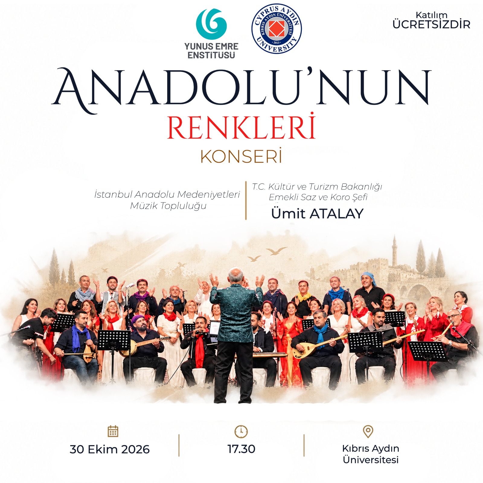 “Anadolu’nun Renkleri Konseri” cuma günü Kıbrıs Aydın Üniversitesi'nde düzenlenecek