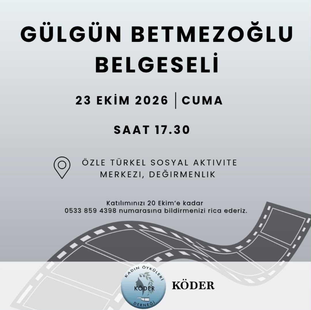 KÖDER’in Gülgün Betmezoğlu belgeseli cuma günü gösterilecek