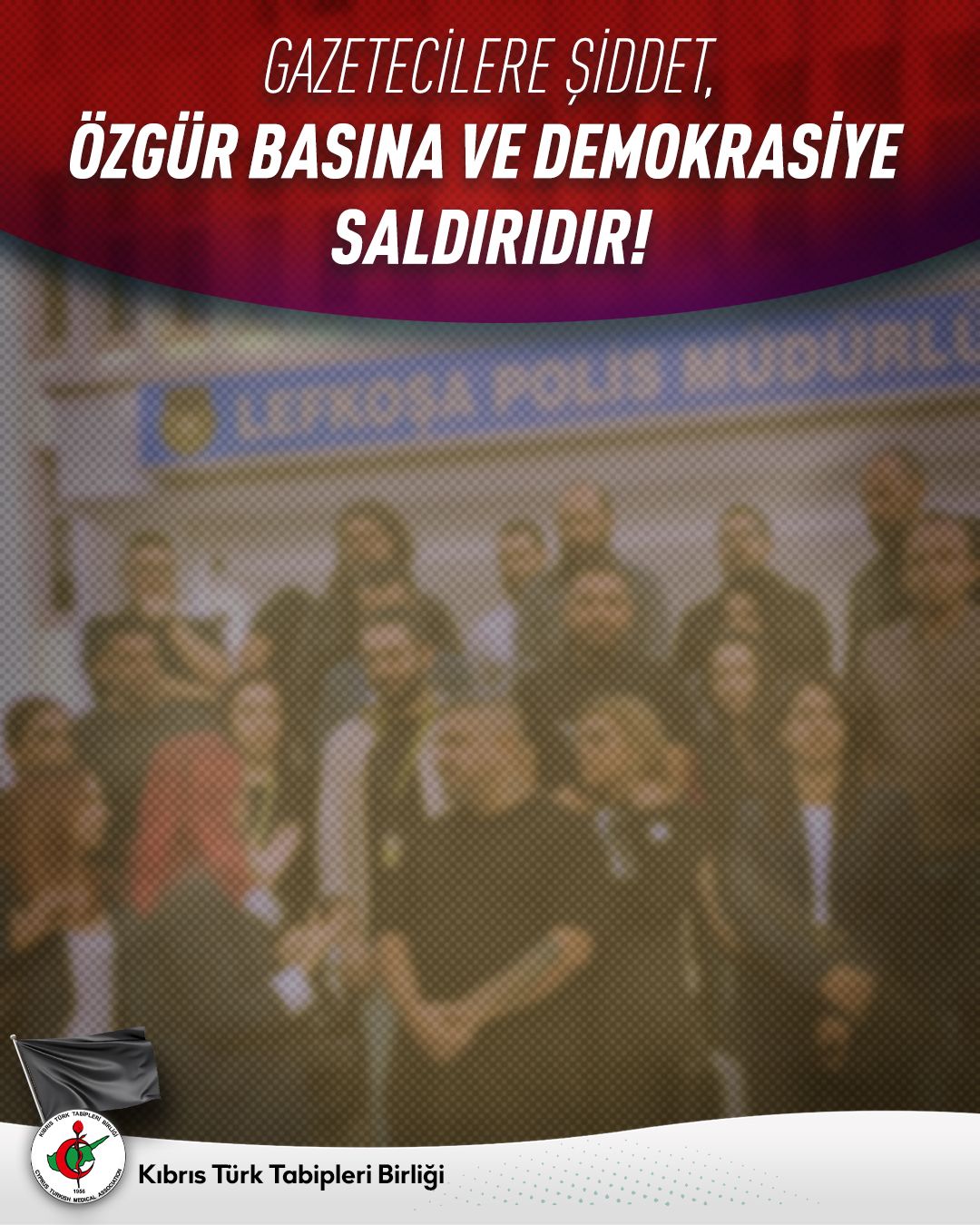KTTB: “Gazetecilere şiddet, özgür basına ve demokrasiye saldırıdır”